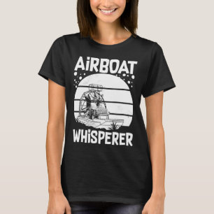 Airboat Fanboat Rc Hydroplane Racing Swamp Boat Ri T-Shirt