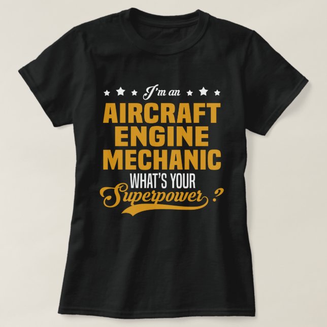 Aircraft Engine Mechanic T-Shirt (Design Front)
