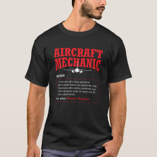 Aircraft Mechanic Definition Airplane Aircraft Mec T-Shirt