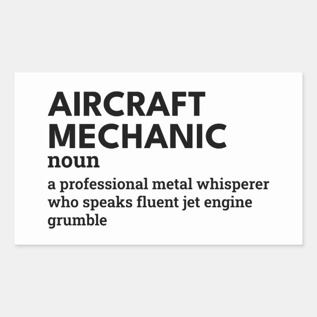 Aircraft Mechanic Definition – Aviation Humour Rectangular Sticker (Front)