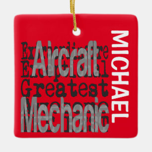 Aircraft Mechanic Extraordinaire CUSTOM Ceramic Or Ornament