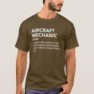 Aircraft Mechanic – Funny Definition T-Shirt