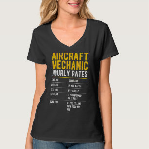 Aircraft Mechanic Hourly Rate Design For A Aircraf T-Shirt