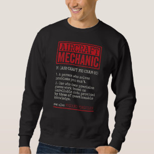 Aircraft Mechanic Person Who Solves Problems Aviat Sweatshirt