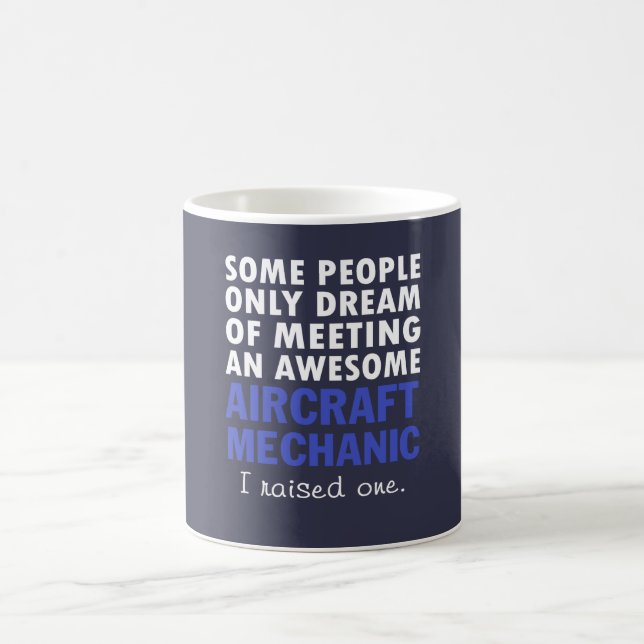 AIRCRAFT MECHANIC'S DAD COFFEE MUG (Center)