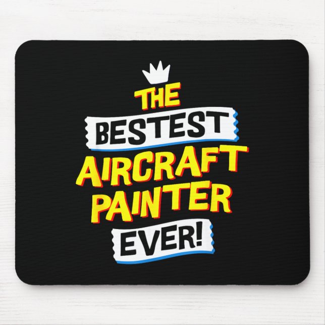 Aircraft Painter, Funny Airplane Paint Job Occupat Mouse Pad (Front)
