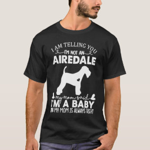 Airedale Dog   For Women Mom Mama Baby Dog T-Shirt