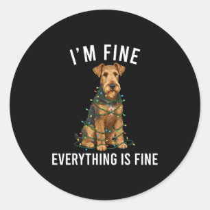 Airedale Terrier Christmas I'm Fine Everything Is Classic Round Sticker