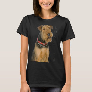 Airedale Terrier  Dog Mum Dad Love Is Puppy Pet 2 T-Shirt