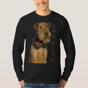 Airedale Terrier Dog Mum Dad Love Is Puppy Pet 3 T-Shirt