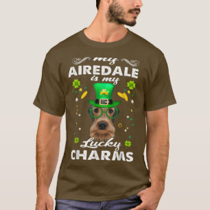 Airedale Terrier Is My Lucky Charm St Patricks Day T-Shirt