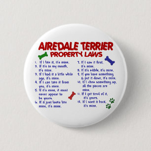 AIREDALE TERRIER Property Laws 2 6 Cm Round Badge