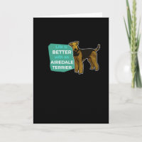 Airedale Terrier Saying Gift Idea Birthday