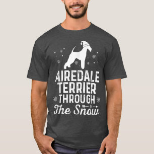 Airedale Terrier through the snow Funny Christmas T-Shirt