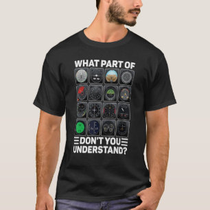 Airline Aircraft Aeroplane Pilot Tools Instruments T-Shirt