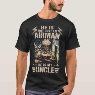 Airman He Is My Uncle T-Shirt