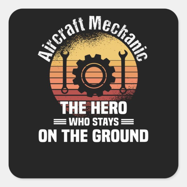 Airplane Mechanic Aircraft Engineer Engineer Square Sticker (Front)