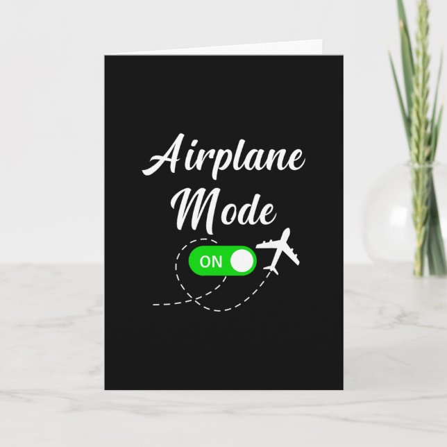 Airplane Mode Funny Travel Pilot Plane Vacation  Card (Front)