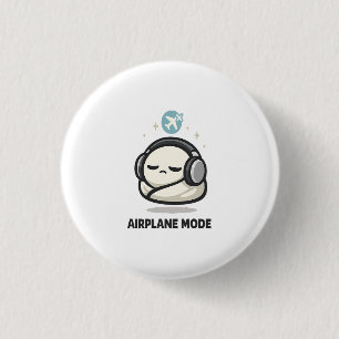 Airplane Mode On - Cute Tired Character Headphones 3 Cm Round Badge