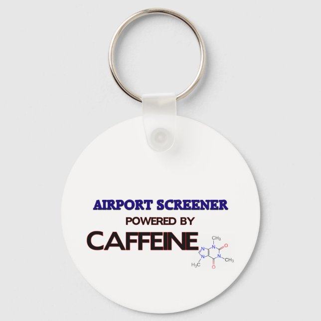 Airport Screener Powered by caffeine Key Ring (Front)