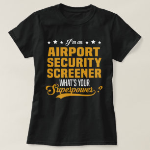Airport Security Screener T-Shirt