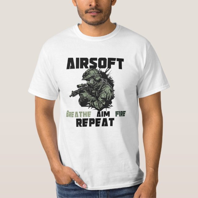 Airsoft, Breathe Aim Fire Repeat T-Shirt (Front)