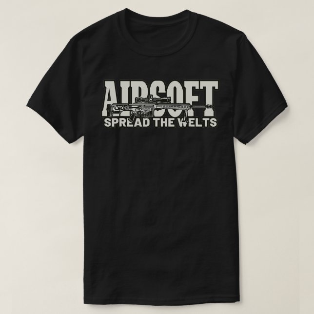 Airsoft Spread The Welts Airsoft  T-Shirt (Design Front)