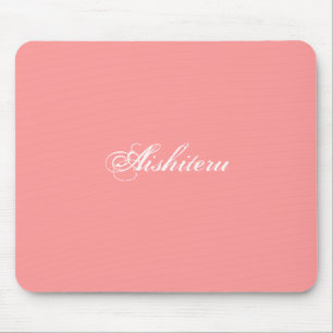 Aishiteru in pink mousepad