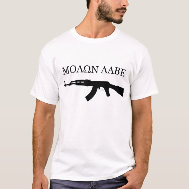 AK-47 - MOLON LABE T-Shirt (Front)