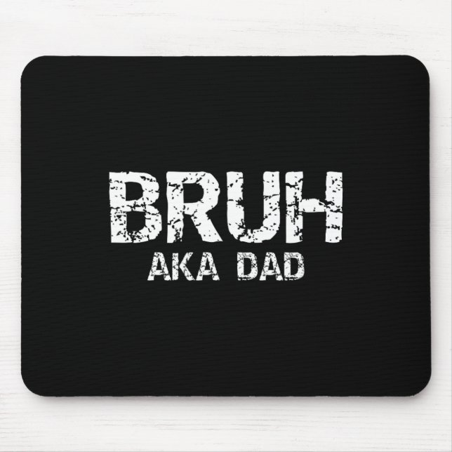 Aka Dad Funny Fathers Day Dads Men  Mouse Pad (Front)