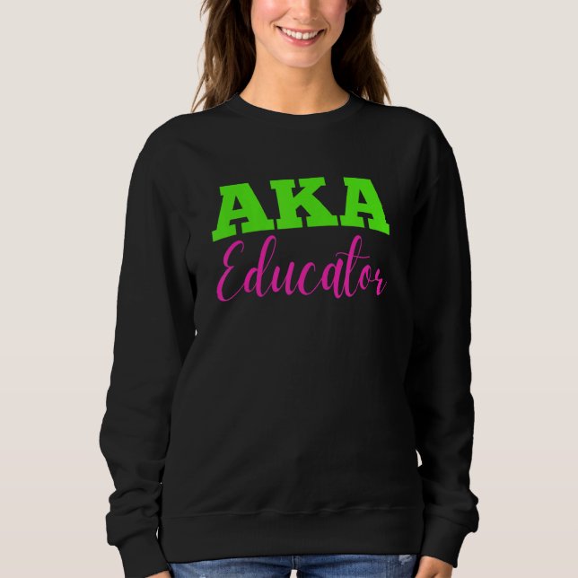 Aka Educator Sweatshirt (Front)