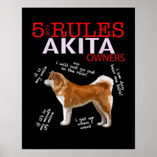 Akita Dog 5 Rules Akita Dog Owner Poster