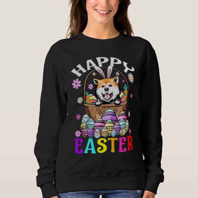 Akita Dog Happy Easter Bunny Eggs Easter Sweatshirt (Front)