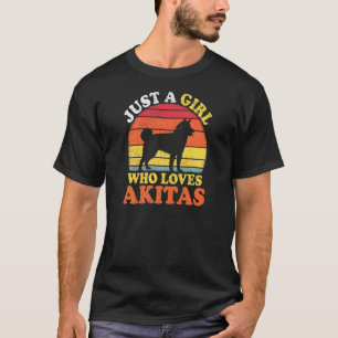 Akita Dog Vintage Just A Girl Who Loves Akitas T-Shirt