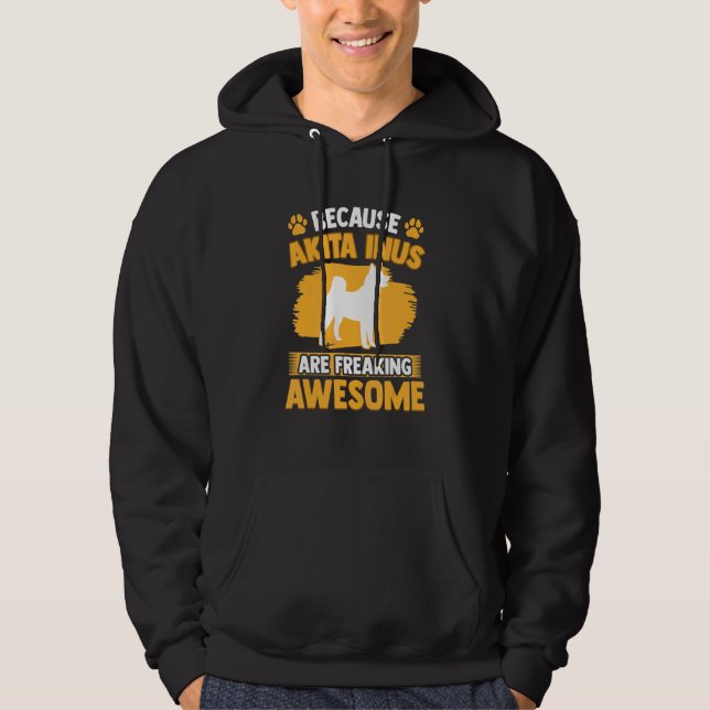 Akita Inu is awesome Spitz Japanese Akita Inu Hoodie (Front)