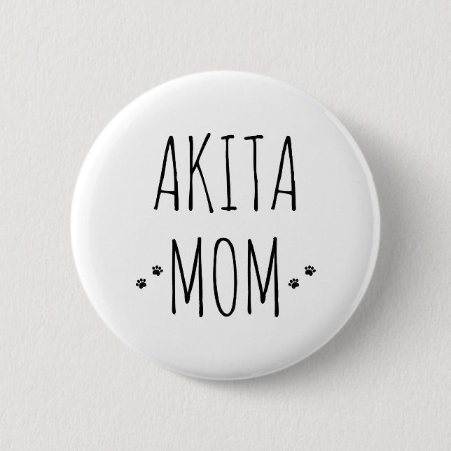 Akita Mum 6 Cm Round Badge (Front)