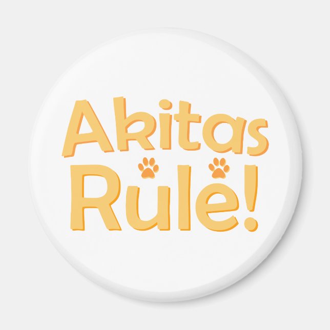 Akitas Rule! Magnet (Front)