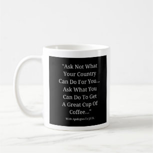 Akk Not What You Can Do Coffee Mug
