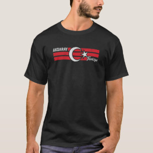 Aksaray Türkiye and supporter turkish pride T-Shirt