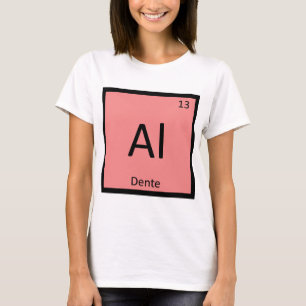 Al - Dente Pasta Chemistry Periodic Table Symbol T-Shirt