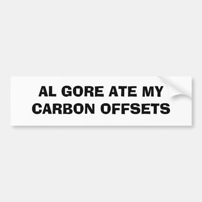 AL GORE ATE MY CARBON OFFSETS BUMPER STICKER (Front)
