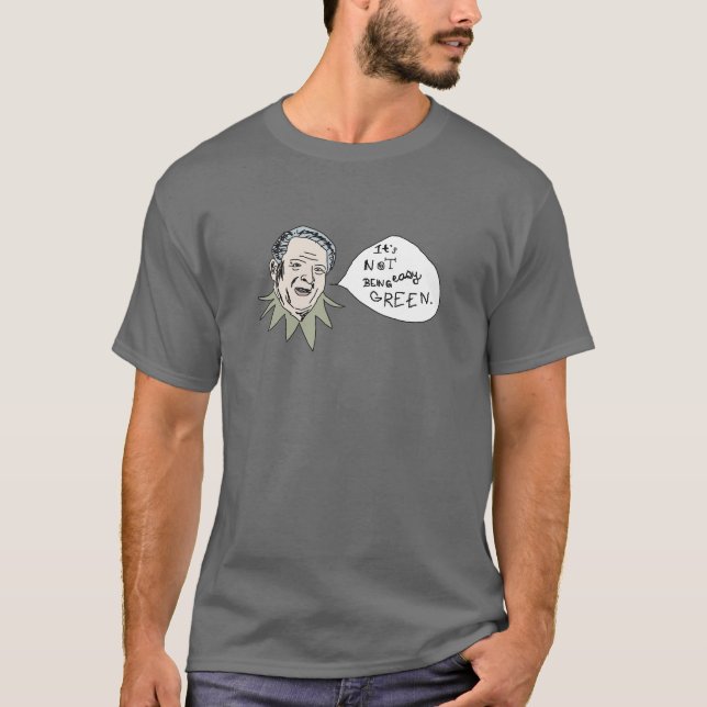 Al Gore: It's not easy being green T-Shirt (Front)