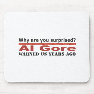Al Gore Warned Us Mouse Pad