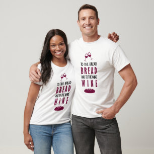 Al pan, pan, y al vino, vino T-Shirt