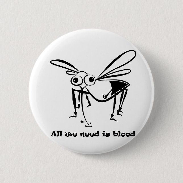 Al we need is blood 6 cm round badge (Front)