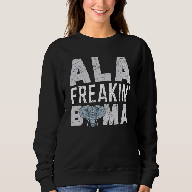 Ala Freakin Bama Alabama Elephant Distressed Sweatshirt (Front)