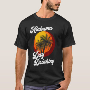 Alabama Day Drinking Retro Beach Summer Family Vac T-Shirt