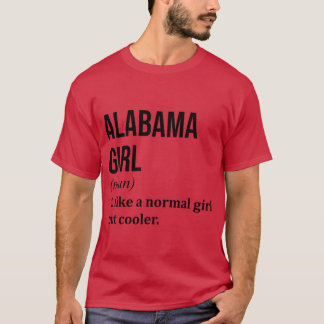 Alabama Girl Definition Alabama T-Shirt