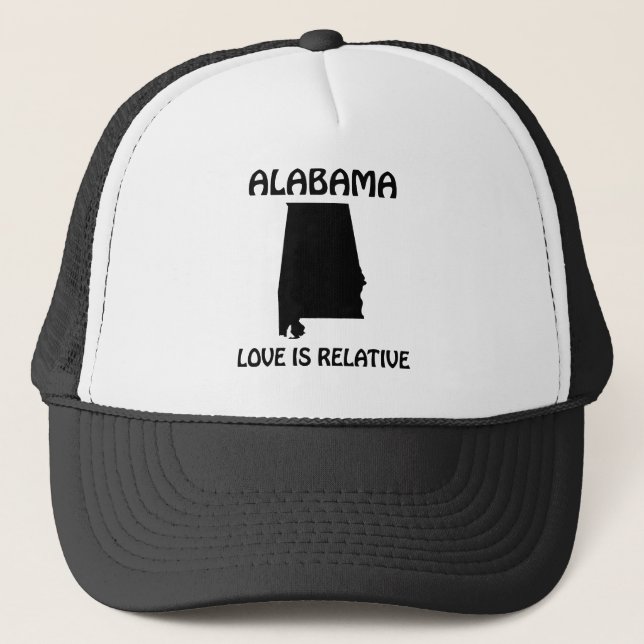 Alabama - Love Is Relative Trucker Hat (Front)
