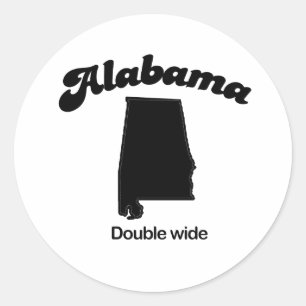 Alabama Motto - Double Wide Classic Round Sticker